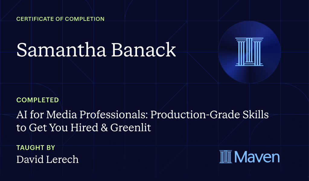 Certificate for AI for Media Professionals: Production-Grade Skills to Get You Hired & Greenlit