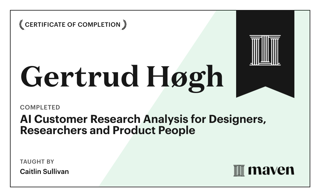 Certificate for AI Customer Research Analysis for Designers, Researchers and PMs