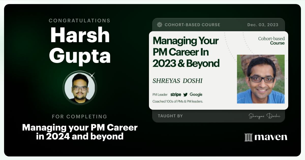 Certificate of Completion for Managing your PM Career in 2025 and beyond