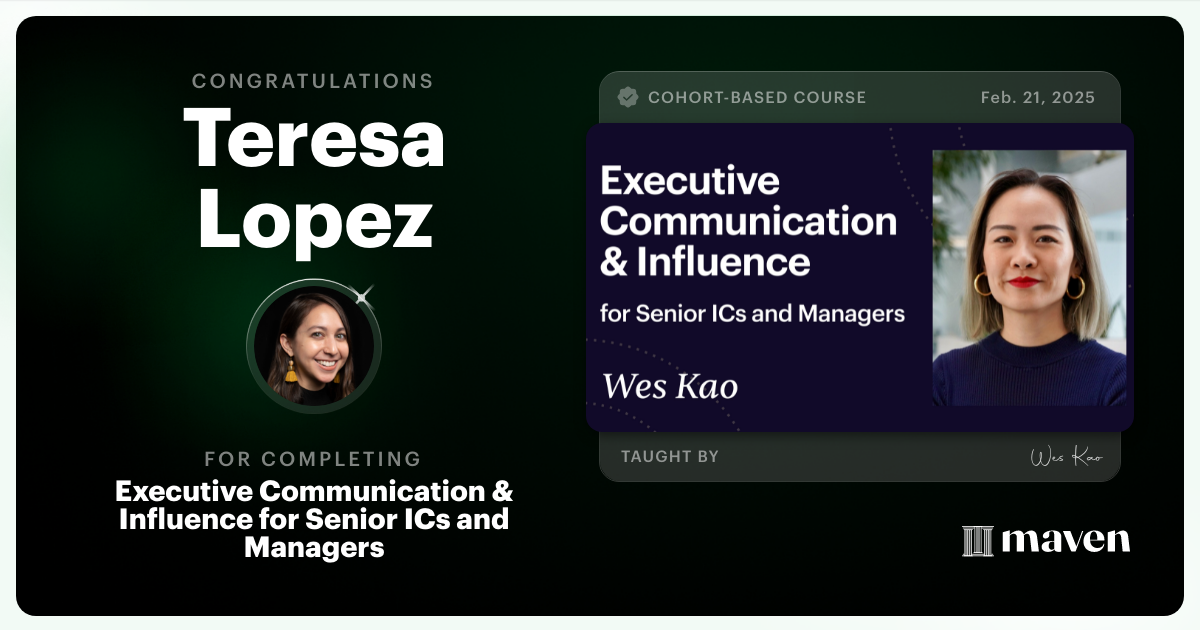 Certificate of Completion for Executive Communication & Influence for Senior ICs and Managers