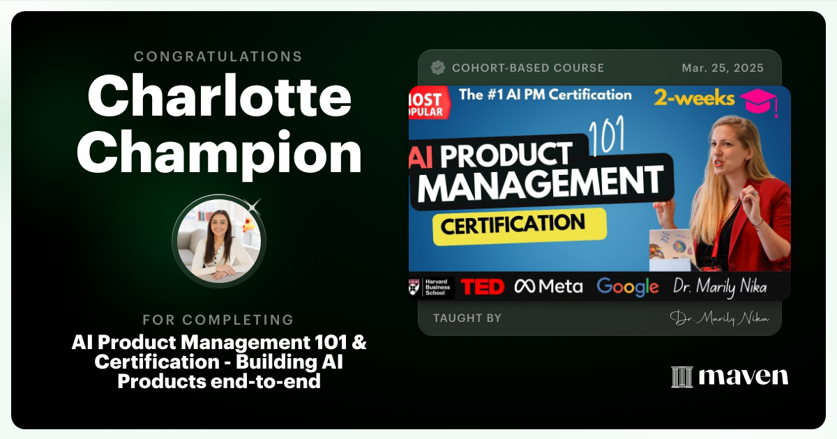 Certificate of Completion for AI Product Management 101 & Certification - Building AI Products end-to-end