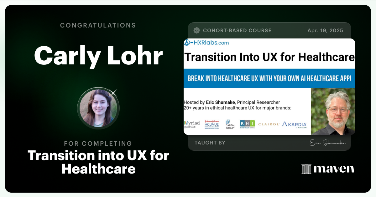 Certificate of Completion for Transition into UX for Healthcare