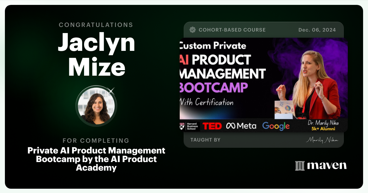 Certificate of Completion for Private AI Product Management Bootcamp by the AI Product Academy