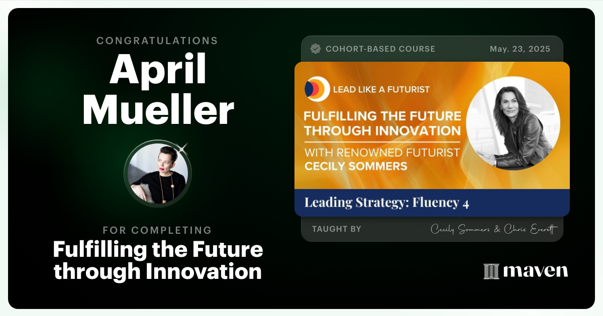 Certificate of Completion for Fulfilling the Future through Innovation