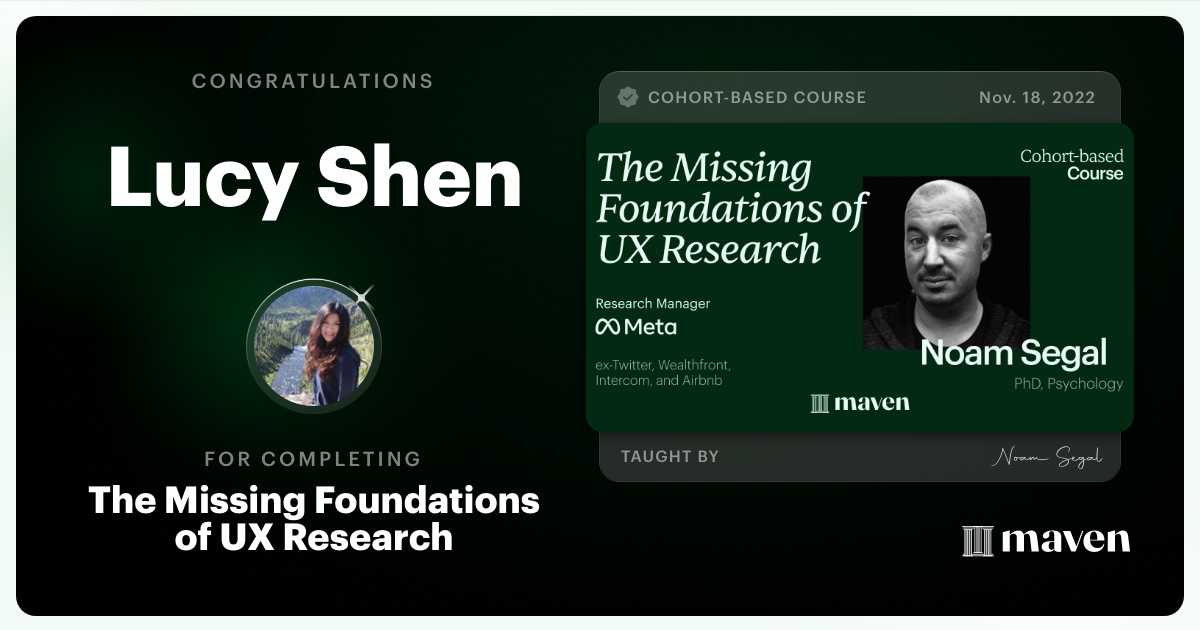 Certificate of Completion for The Missing Foundations of UX Research