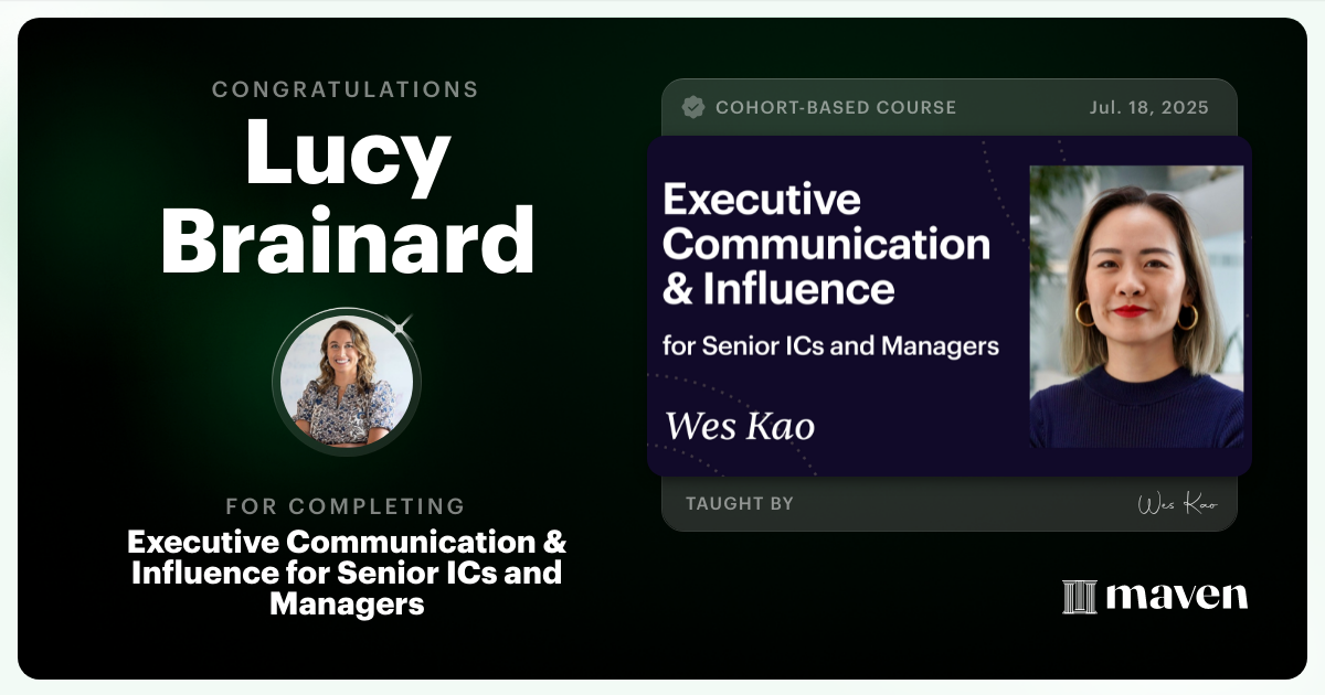 Certificate of Completion for Executive Communication & Influence for Senior ICs and Managers