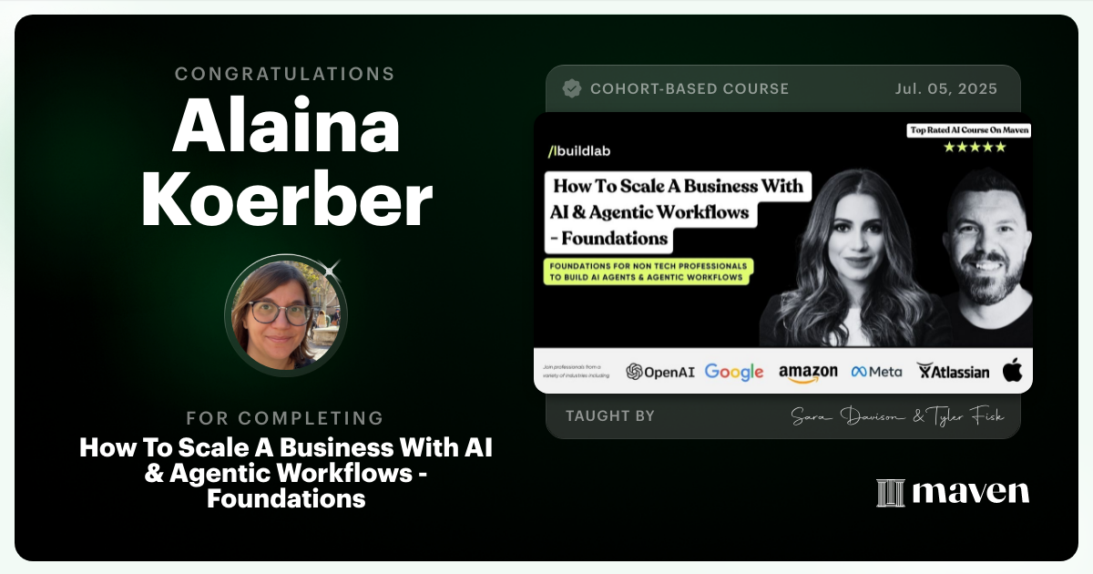 Certificate of Completion for How to Scale A Business With Agentic Workflows by AI Build Lab