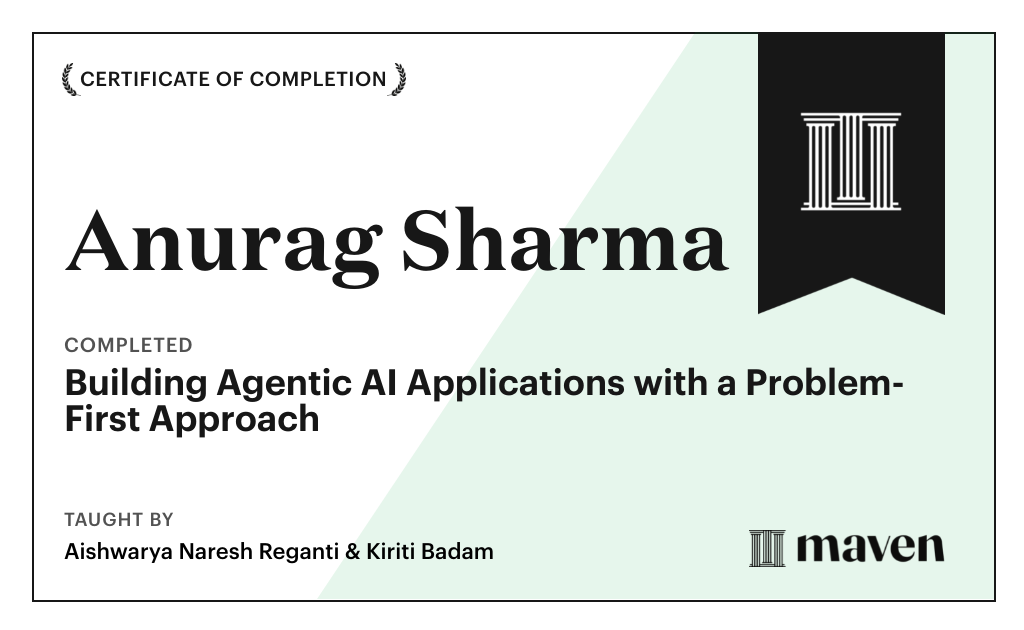 Certificate for Building Agentic AI Applications with a Problem-First Approach