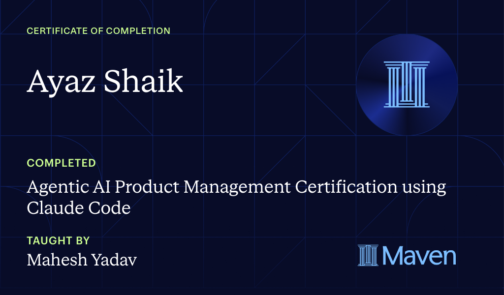 Certificate for Agentic AI Product Management Certification + Claude Code Official Dev Cert.