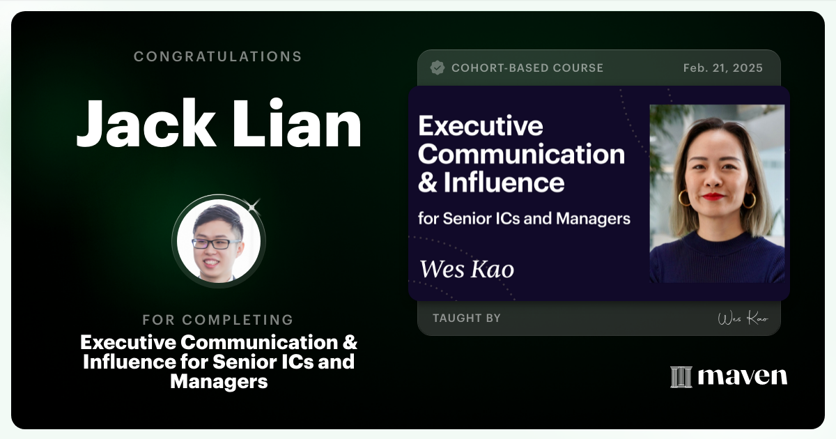 Certificate of Completion for Executive Communication & Influence for Senior ICs and Managers