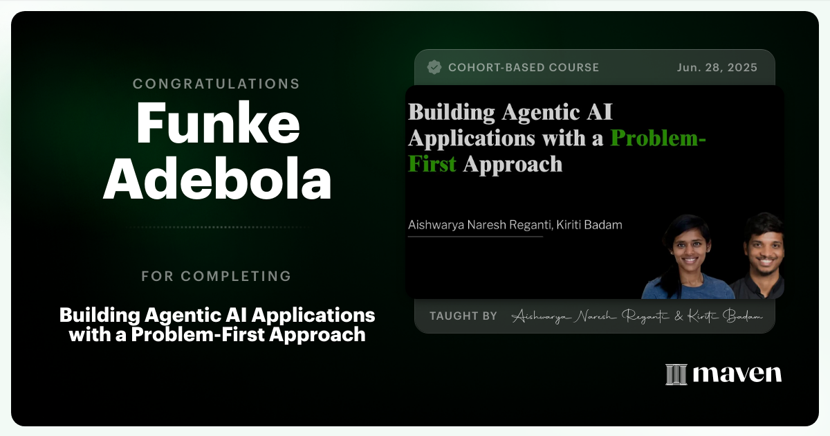 Certificate of Completion for Building Agentic AI Applications with a Problem-First Approach