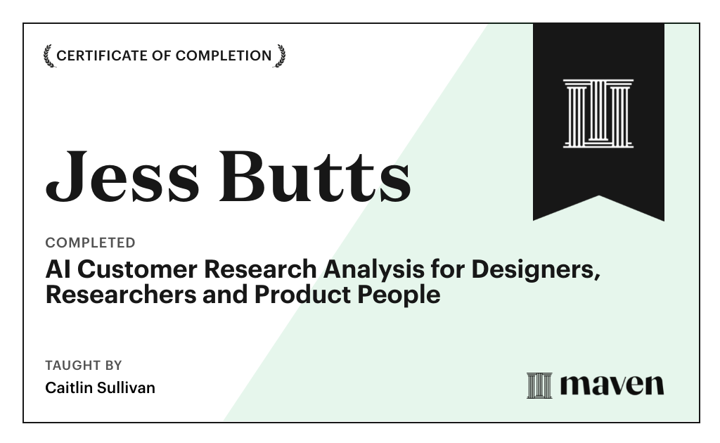 Certificate for AI Customer Research Analysis for Designers, Researchers and PMs