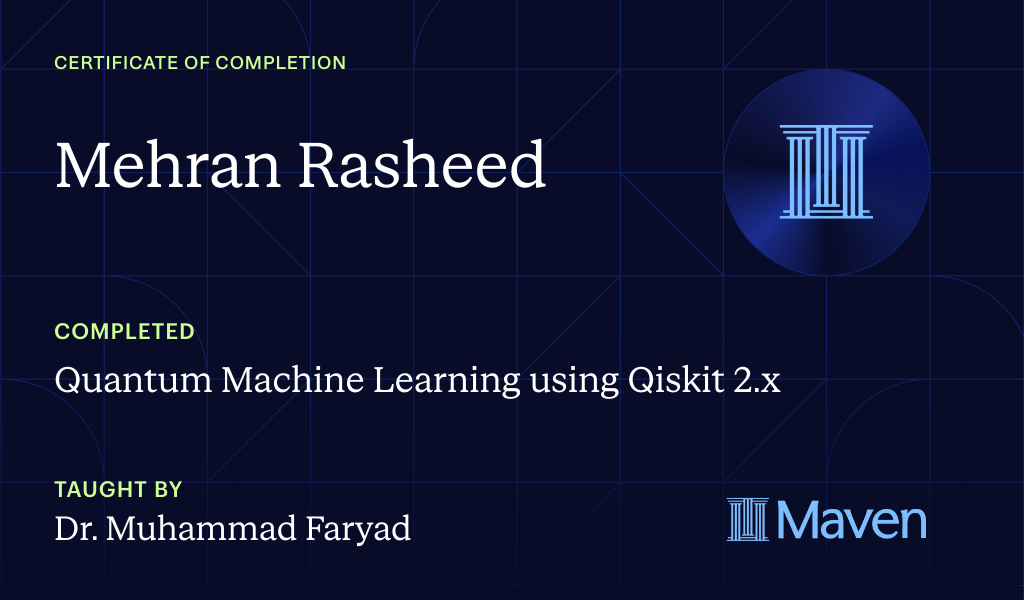 Certificate for Become a Quantum ML Engineer: Build QML Models on Real Datasets in Qiskit