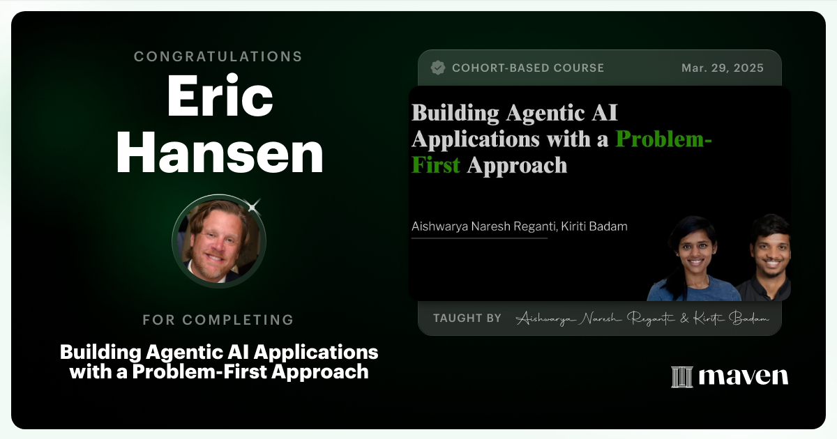 Certificate of Completion for Building Agentic AI Applications with a Problem-First Approach