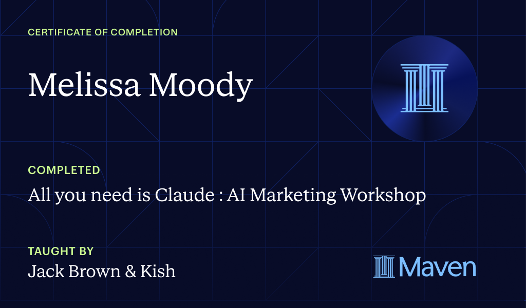 Certificate for All you need is Claude : AI Marketing Workshop
