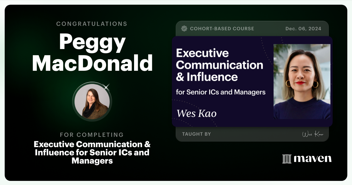 Certificate of Completion for Executive Communication & Influence for Senior ICs and Managers