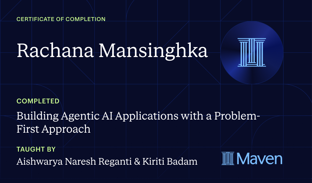 Certificate for Building Agentic AI Applications with a Problem-First Approach