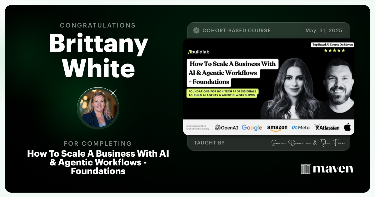 Certificate of Completion for How To Scale A Business With AI & Agentic Workflows - Foundations