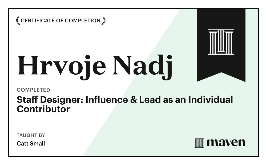Certificate for Staff Designer: Influence & Lead as an Individual Contributor