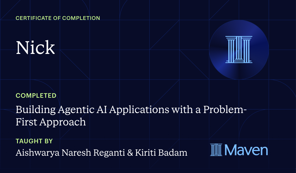 Certificate for Building Agentic AI Applications with a Problem-First Approach