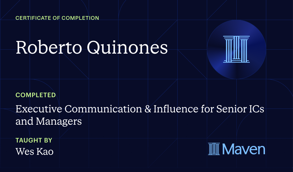 Certificate for Executive Communication & Influence for Senior ICs and Managers