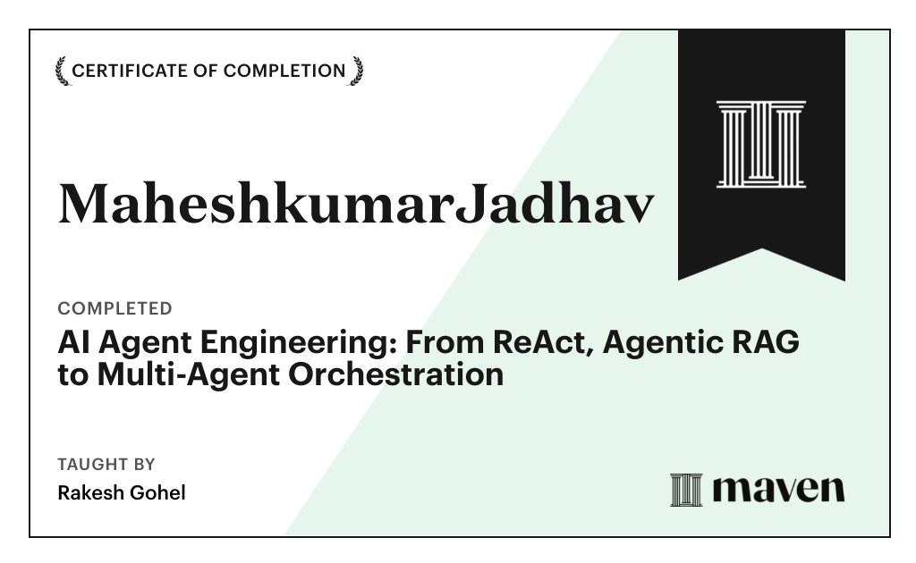 Certificate for AI Agent Engineering: From ReAct, Agentic RAG to Multi-Agent Orchestration