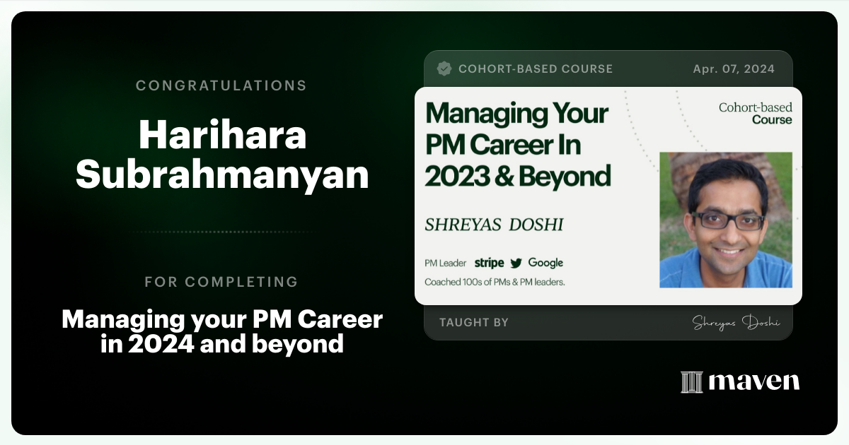 Certificate of Completion for Managing your PM Career in 2025 and beyond