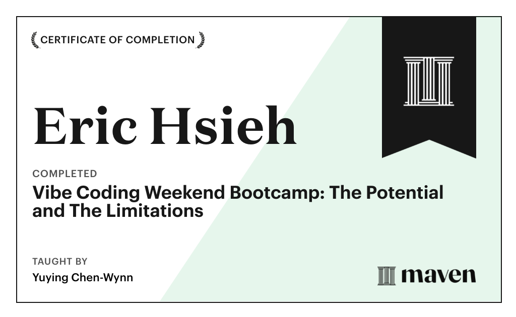Certificate for Vibe Coding Weekend Bootcamp: The Potential and The Limitations