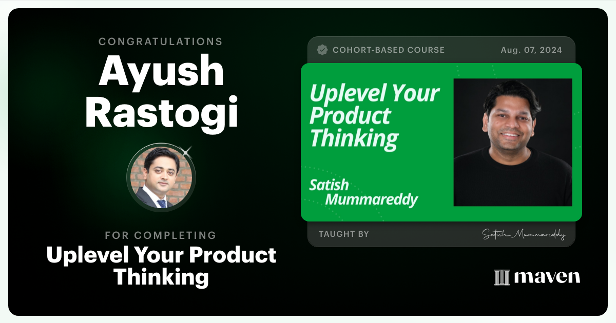 Certificate of Completion for Uplevel Your Product Thinking