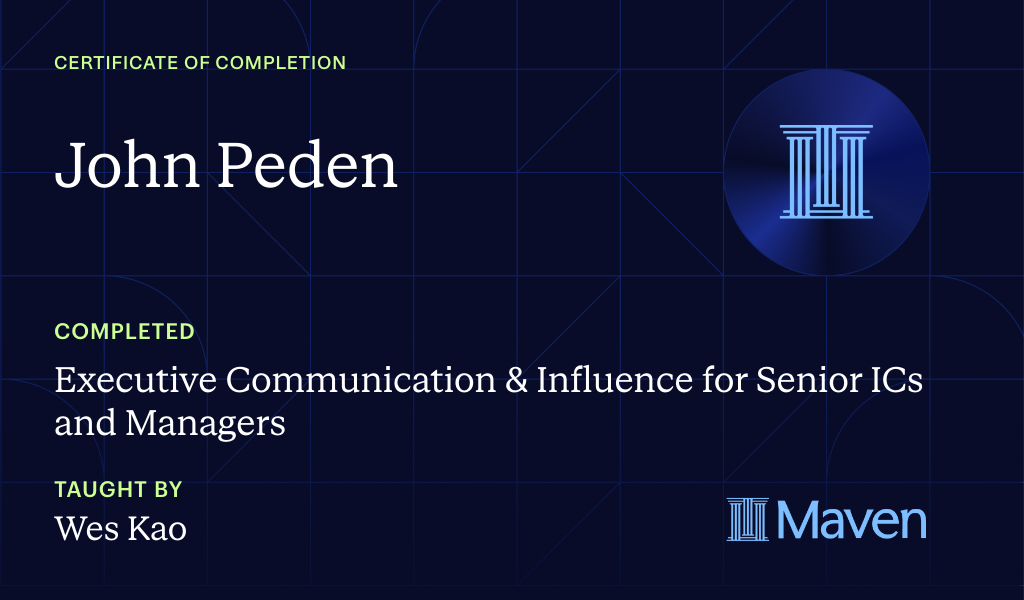 Certificate for Executive Communication & Influence for Senior ICs and Managers