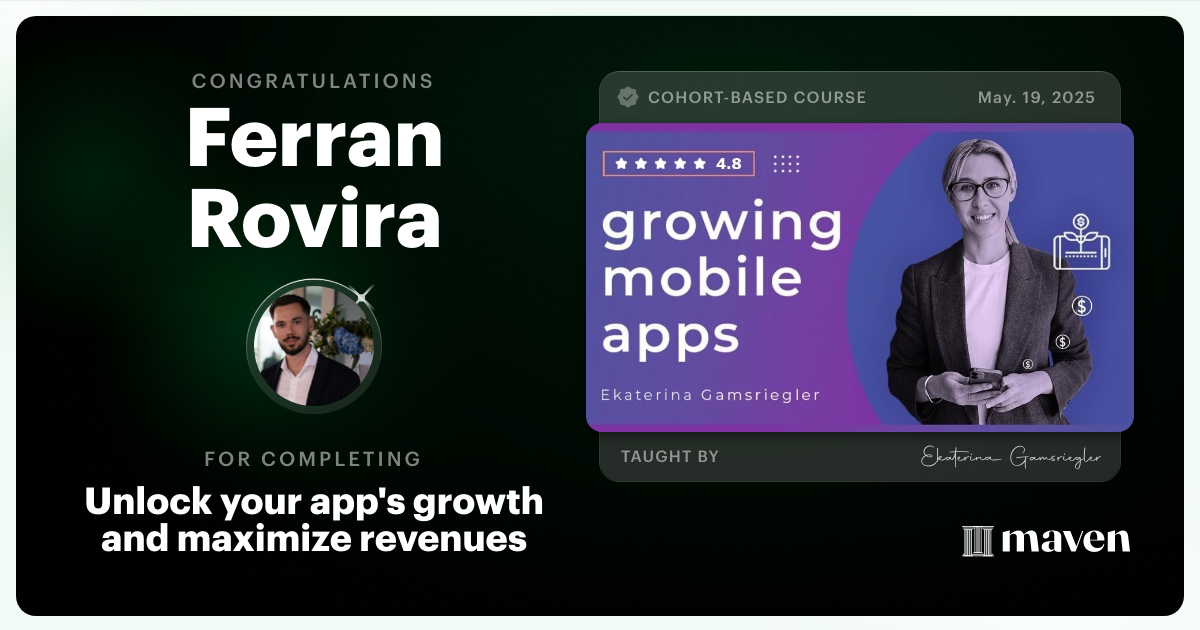 Certificate of Completion for Unlock your app's growth and maximize revenues