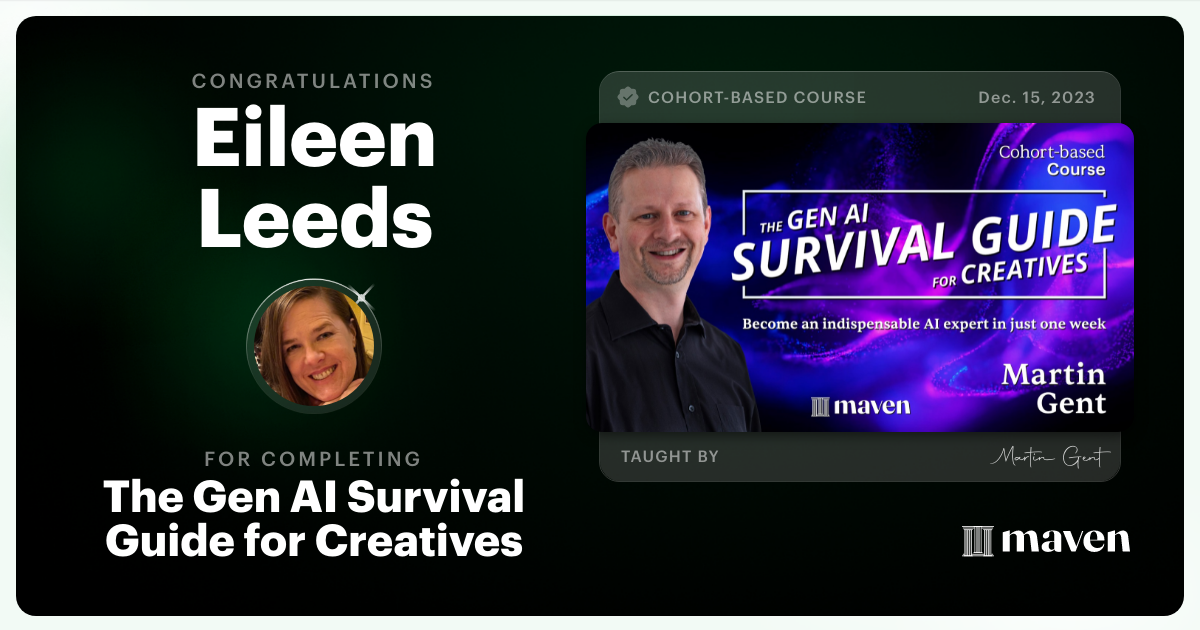 Certificate of Completion for The Gen AI Survival Guide for Creatives