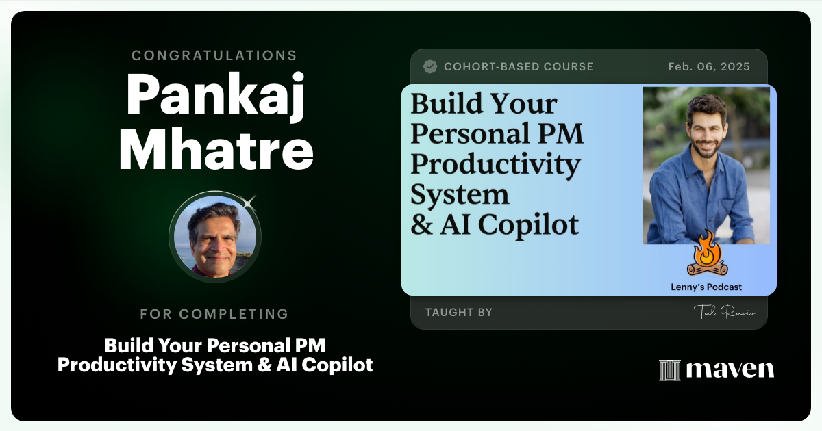 Certificate of Completion for Build Your Personal PM Productivity System & AI Copilot