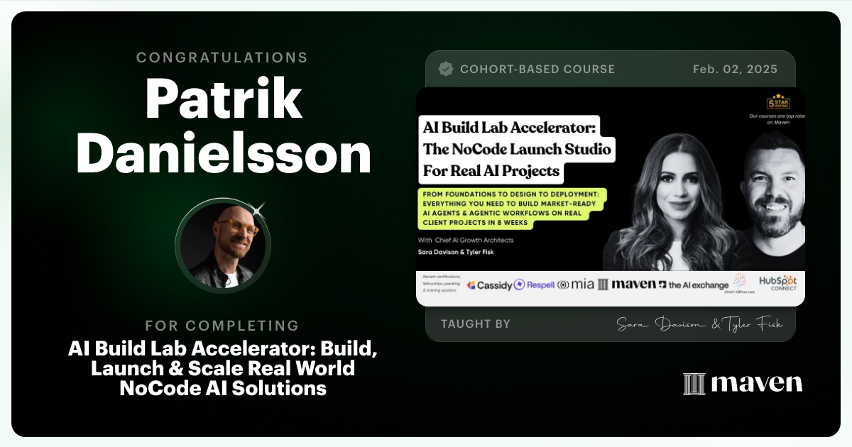 Certificate of Completion for AI Build Lab Accelerator: Build, Launch & Scale Real World NoCode AI Solutions
