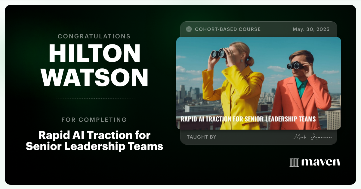 Certificate of Completion for Rapid AI Traction for Senior Leadership Teams