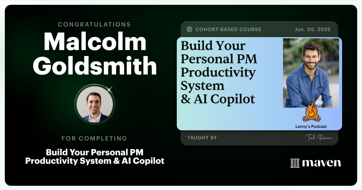 Certificate of Completion for Build Your Personal PM Productivity System & AI Copilot