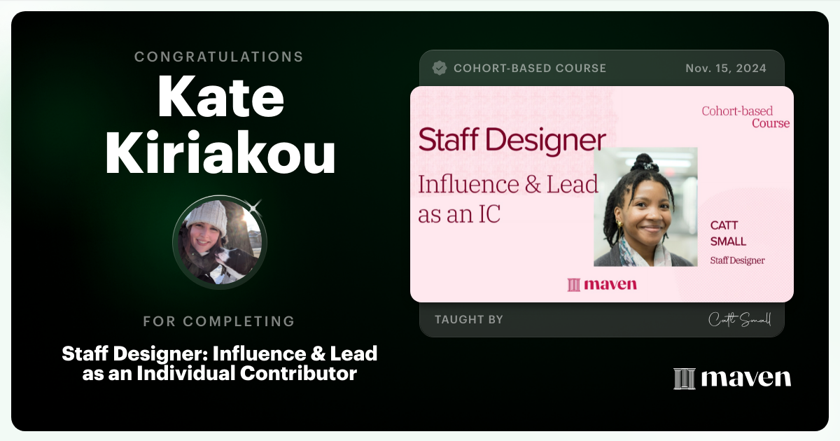 Certificate of Completion for Staff Designer: Influence & Lead as an Individual Contributor