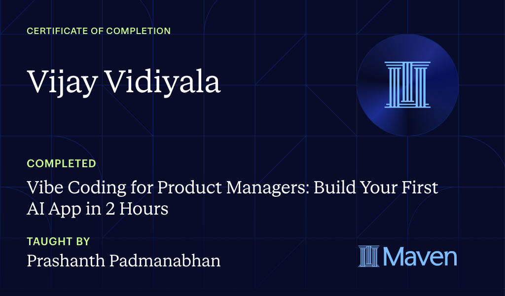 Certificate for Vibe Coding for Product Managers: Build Your First AI App in 2 Hours