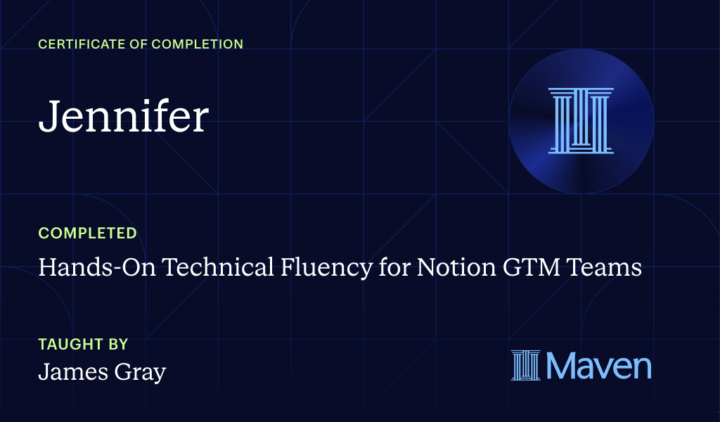 Certificate for Hands-On Technical Fluency for Notion GTM Teams