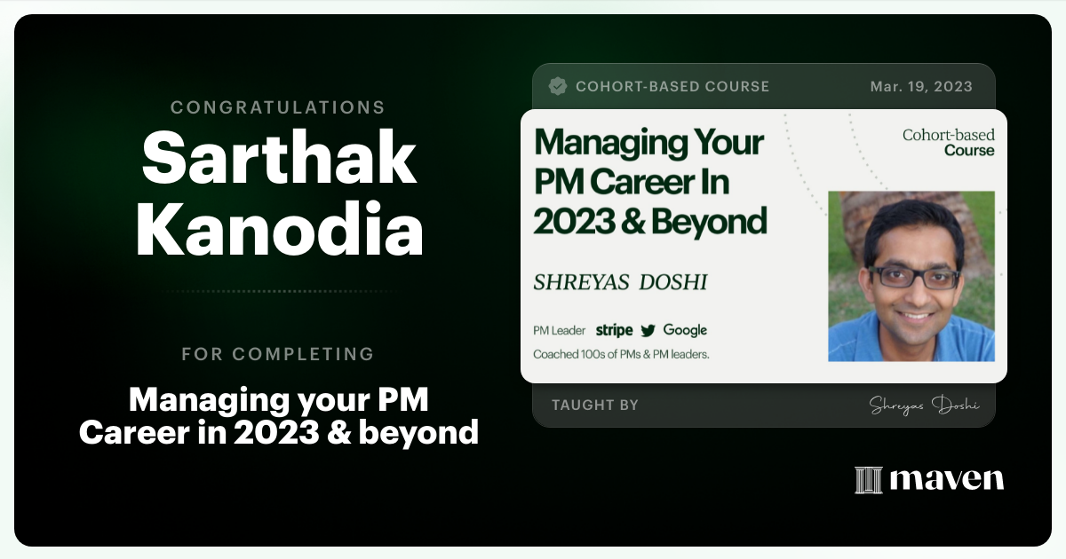 Certificate of Completion for Managing your PM Career in 2025 and beyond
