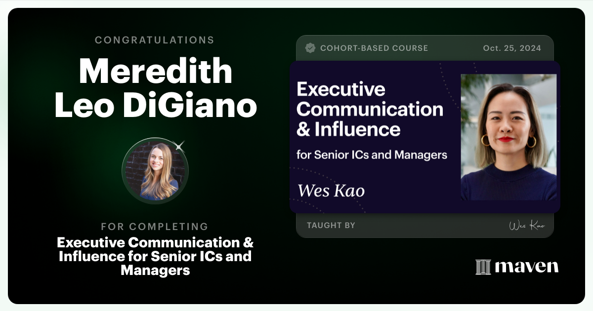 Certificate of Completion for Executive Communication & Influence for Senior ICs and Managers