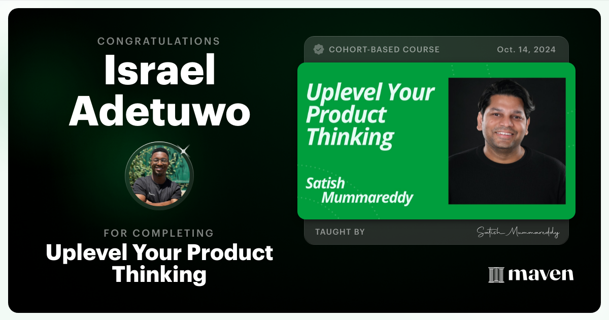 Certificate of Completion for Uplevel Your Product Thinking