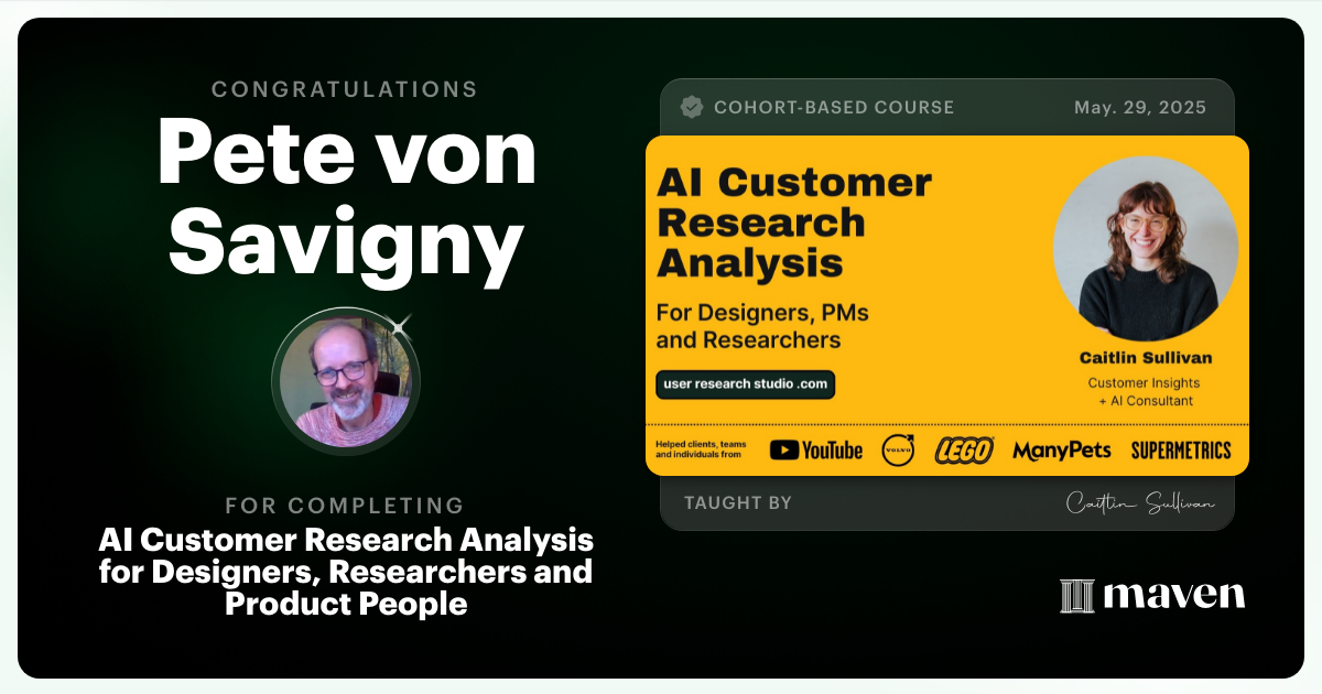Certificate of Completion for AI Customer Research Analysis for Designers, Researchers and PMs