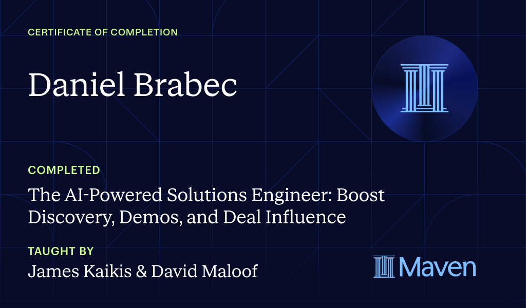 Certificate for The AI-Powered Solutions Engineer: Boost Discovery, Demos, and Deal Influence