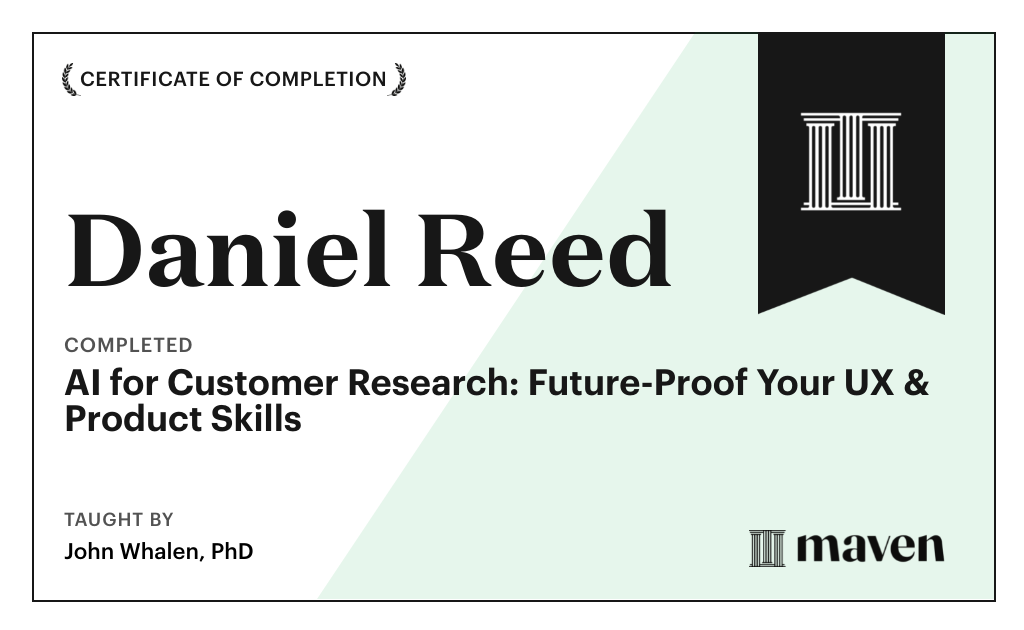 Certificate for AI for Customer Research: Future-Proof Your UX & Product Skills