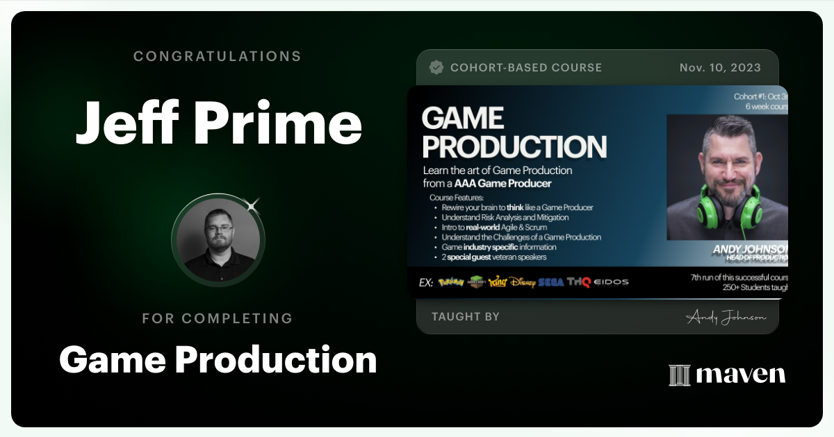 Certificate of Completion for Game Production – Think Like a Game Producer & Ship Games!