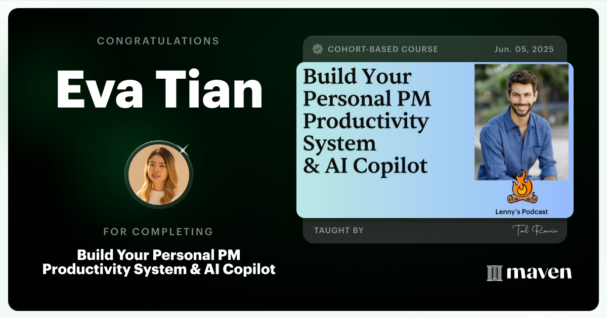 Certificate of Completion for Build Your Personal PM Productivity System & AI Copilot