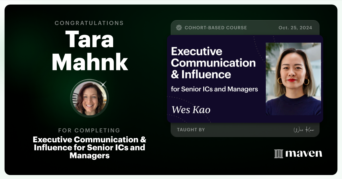 Certificate of Completion for Executive Communication & Influence for Senior ICs and Managers