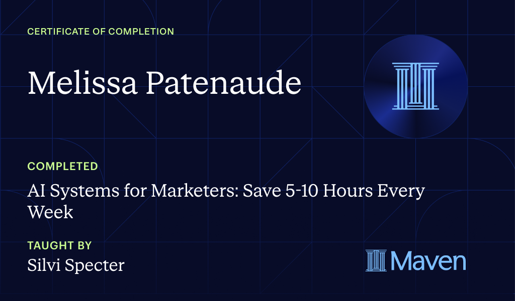 Certificate for AI Systems for Marketers: Save 5-10 Hours Every Week