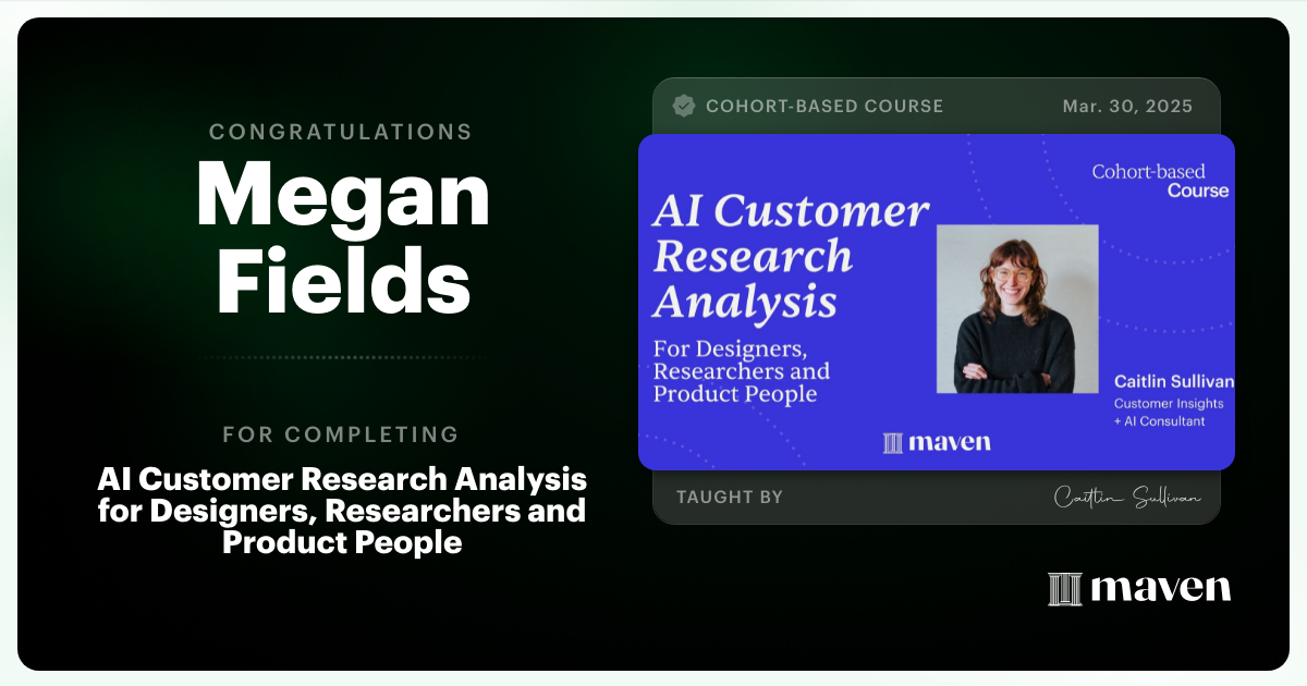 Certificate of Completion for AI Customer Research Analysis for Designers, Researchers and PMs